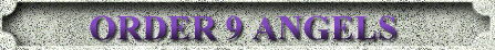 ORDER 9 ANGELS